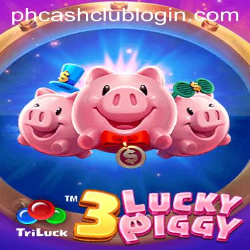 Discover the Exciting World of 3LUCKYPIGGY at PHCASH.COM