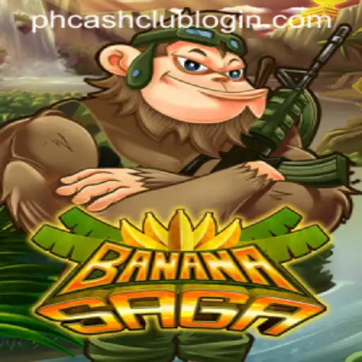 Embark on a Thrilling Adventure with BananaSaga and Unlock Rewards on PHCASH.COM
