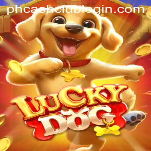 Unveiling LuckyDog: The Exciting World of PHCASH.COM