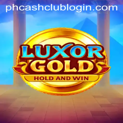 Discover the Exciting World of LuxorGold at PHCASH.COM