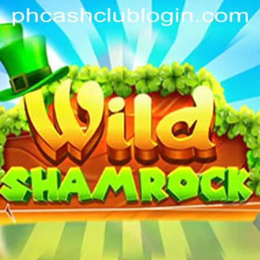 Exploring the Enchanting World of WildShamrock: A Vibrant Gaming Experience with PHCASH.COM